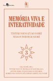 Memória viva e interatividade (vol. 3) (eBook, ePUB)