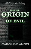 Origin of Evil (eBook, ePUB)