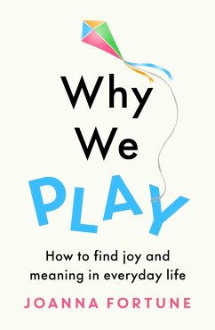 Why We Play (eBook, ePUB) - Fortune, Joanna