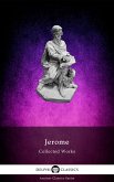 Delphi Collected Works of Saint Jerome (Illustrated) (eBook, ePUB)