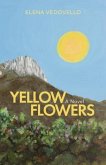 Yellow Flowers (eBook, ePUB)