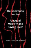 Humanitarian Borders (eBook, ePUB)