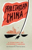 Proletarian China (eBook, ePUB)