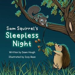 Sam Squirrel's Sleepless Night (eBook, ePUB) - Hough, Dawn