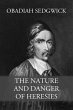 The Nature and Danger of Heresies... - Bild 1