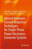 Second Harmonic Current Reduction Techniques for Single-Phase Power Electronics Converter Systems (eBook, PDF)