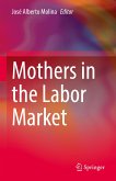 Mothers in the Labor Market (eBook, PDF)