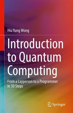 Introduction to Quantum Computing (eBook, PDF) - Wong, Hiu Yung