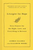 Liturgies for Hope (eBook, ePUB)
