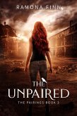 The Unpaired (The Pairings, #3) (eBook, ePUB)