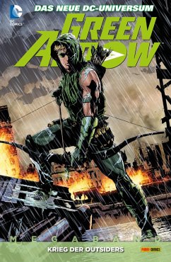 Green Arrow Megaband - Bd. 2: Krieg der Outsiders (eBook, ePUB) - Lemire Jeff