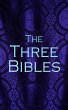 The Three Bibles (eBook, ePUB) - Bild 1