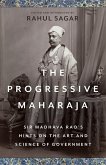 The Progressive Maharaja (eBook, ePUB) The Progressive Maharaja (eBook, ePUB)