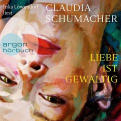 Liebe ist gewaltig (MP3-Download) - Schumacher, Claudia