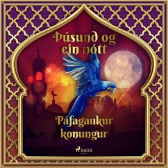 Páfagaukur konungur (Þúsund og ein nótt 23) (MP3-Download) - Nights, One Thousand and One