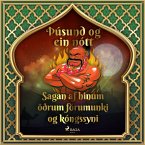 Sagan af hinum öðrum förumunki og kóngssyni (Þúsund og ein nótt 31) (MP3-Download)