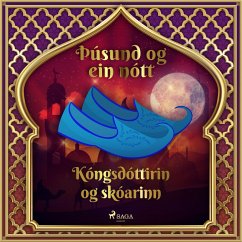 Kóngsdóttirin og skóarinn (Þúsund og ein nótt 21) (MP3-Download) - Nights, One Thousand and One