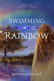 Swimming in the Rainbow (The Child of the Erinyes, #9) (eBook, ePUB)