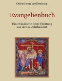Evangelienbuch - Eine fränkische Bibel-Dichtung aus dem 9. Jahrhundert (eBook, ePUB)