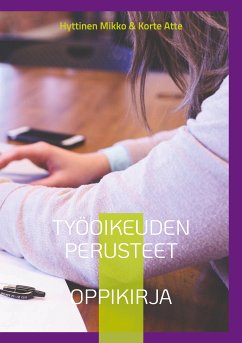 Työoikeuden perusteet (eBook, ePUB) - Hyttinen, Mikko; Korte, Atte