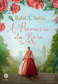 A promessa da rosa (eBook, ePUB)