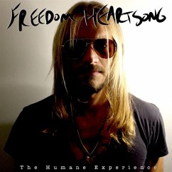 The Humane Experience - Freedom Heartsong