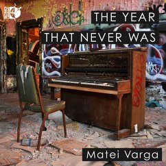 The Year That Never Was - Varga,Matei
