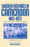 Swedish Ventures in Cameroon, 1883-1923 (eBook, ePUB)