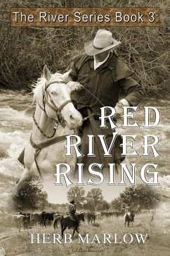 Red River Rising (The River Series, #3) (eBook, ePUB) - Marlow, Herb