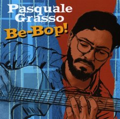 Be-Bop! - Grasso,Pasquale