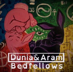 Bedfellows (Lp) - Dunia And Aram