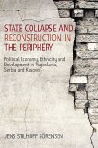 State Collapse and Reconstruction in the Periphery (eBook, ePUB)