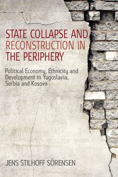 State Collapse and Reconstruction in the Periphery (eBook, ePUB) - Sörensen, Jens Stilhoff