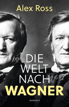Die Welt nach Wagner (Mängelexemplar) - Ross, Alex