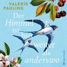 Der Himmel ist hier weiter als anderswo... - Bild 1