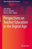 Perspectives on Teacher Education in the Digital Age