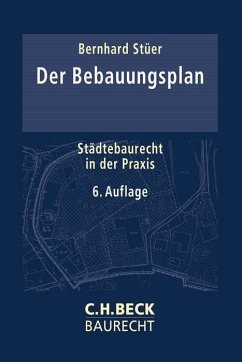 Der Bebauungsplan - Stüer, Bernhard