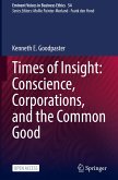 Times of Insight: Conscience, Corporations, and the Common Good