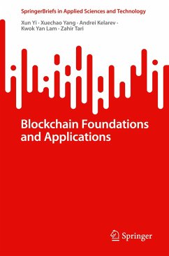 Blockchain Foundations and Applications - Yi, Xun;Yang, Xuechao;Kelarev, Andrei