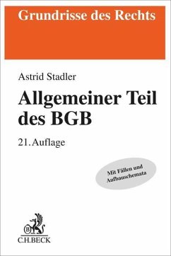 Allgemeiner Teil des BGB - Rüthers, Bernd;Stadler, Astrid