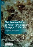 Civic Continuities in an Age of Revolutionary Change, c.1750¿1850