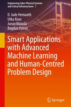 Smart Applications with Advanced Machine Learning and Human-Centred Problem Design - Hemanth, D. Jude;Kose, Utku;Watada, Junzo
