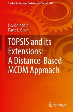 TOPSIS and its Extensions: A Distance-Based MCDM Approach - Shih, Hsu-shih;Olson, David L.