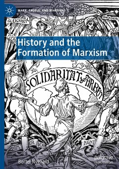History and the Formation of Marxism - Nygaard, Bertel