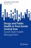 Drugs and Public Health in Post-Soviet Central Asia