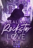 Healing Rockstar Love (Rockstar Love 2) (eBook, ePUB)