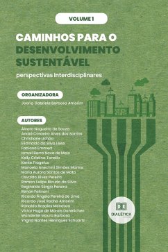 Caminhos para o Desenvolvimento Sustentável - perspectivas interdisciplinares (eBook, ePUB) - Amorim, Joana Gabriela Barbosa
