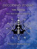 DECODING ZODIAC WITH VEDIC ASTROLOGY (eBook, ePUB) DECODING ZODIAC WITH VEDIC ASTROLOGY (eBook, ePUB)