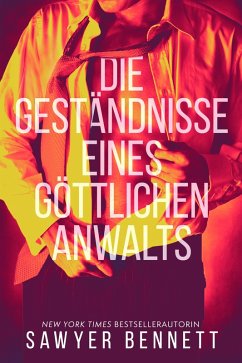 Die Geständnisse eines göttlichen Anwalts (eBook, ePUB) - Bennett, Sawyer