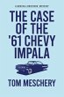 The Case of the '61 Chevy Impala... - Bild 1